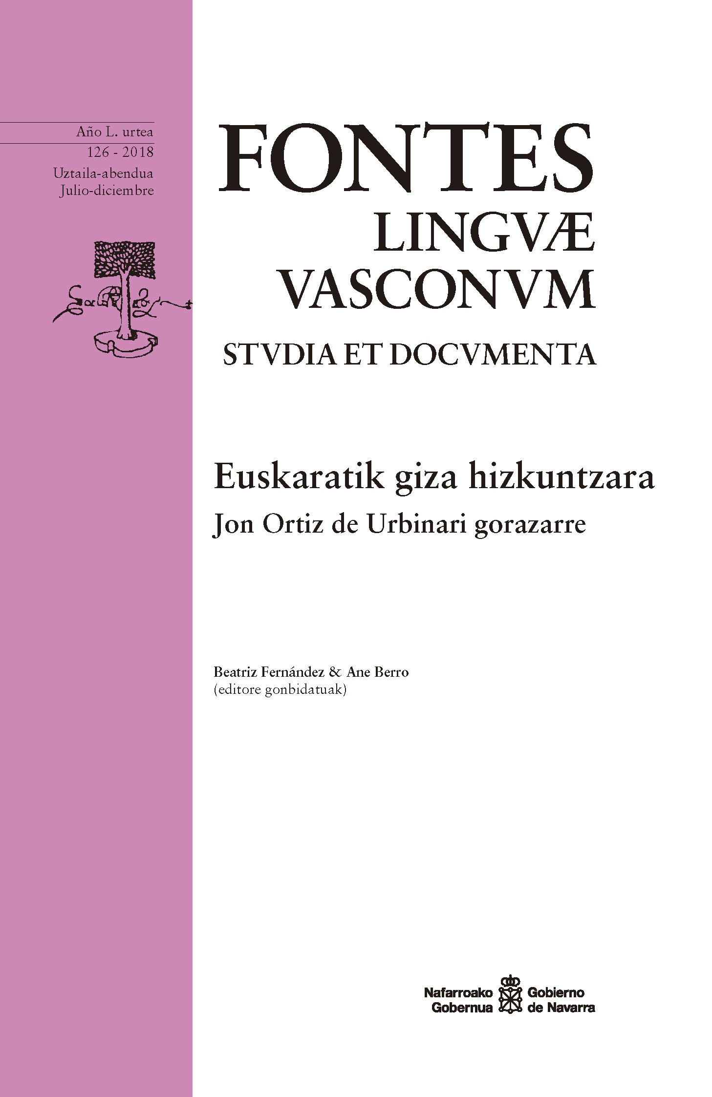 Euskaratik giza hizkuntzara. Jon Ortiz de Urbinari gorazarre. Fontes Linguae Vasconum 126 (Uztaila-abendua)