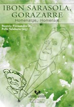 Ibon Sarasola, Gorazarre. Homenatge, Homenaje